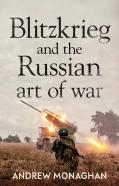 Blitzkrieg And The Russian Art Of War