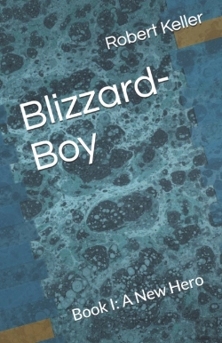 Bertrand.pt - Blizzard-Boy: Book I: A New Hero