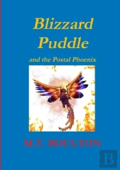 Blizzard Puddle And The Postal Phoenix Part 2