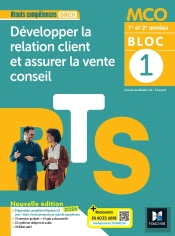 Bloc 1 : Développer La Relation Client ; Bts Mco, 1re Et 2e Années ; Livre Élève (Édition 2026)