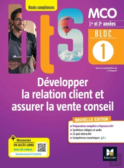 Bertrand.pt - Bloc 1 : Développer La Relation Client Et Assurer La Vente Conseil ; Bts Mco, 1re Et 2e Années