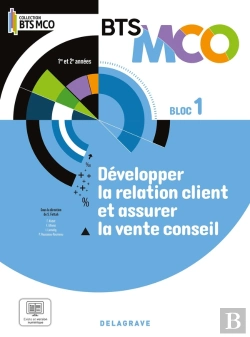 Bertrand.pt - Bloc 1 - Développer La Relation Client Et La Vente Conseil Bts Mco 1 Et 2 (2024) - Pochette Élève