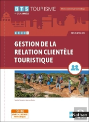 Bloc 1 : Gestion De La Relation Clientèle Touristique : Bts Tourisme 1re Et 2ème Années (Édition 2021)
