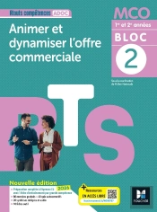 Bloc 2 : Animer Et Dynamiser L'Offre Commerciale ; Bts Mco, 1re Et 2e Années ; Livre Élève (Édition 2026)