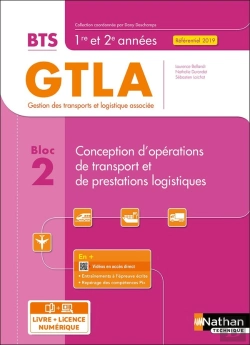 Bertrand.pt - Bloc 2 : Conception D'Opérations De Transport Et De Prestations Logistiques : Bts Gtla 1re Et 2ème Années (Édition 2021)