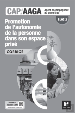 Bertrand.pt - Bloc 2 : Promotion De L'Autonomie De La Personne Dans Son Espace Privé ; Cap Aaga ; Corrigé