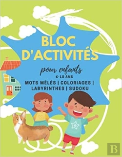Bertrand.pt - Bloc D'Activites Pour Enfants - 6-10 Ans  Mots Meles  Coloriages  Labyrinthes  Sudoku - Super Bl