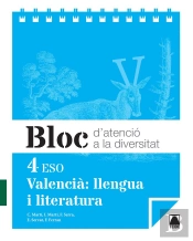 Bloc D'Atenció A La Diversitat. Valencià: Llengua I Literatura 4 Eso - Ed. 2016
