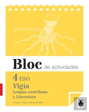 Bloc De Actividades. Vigía. Lengua Castellana Y Literatura 4 Eso