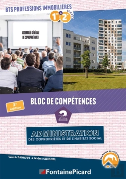 Bertrand.pt - Bloc De Compétences 2 : Administration Des Copropriétés Et De L'Habitat Social, Bts Professions Immobilières 1ère Et 2e Années