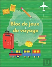 Bloc De Jeux De Voyage - Labyrinthes  Coloriages  Sodoku & Mots Meles