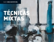Bloc D&P: Técnicas Mixtas: Guía Visual Para Aprender A Pintar De Forma Creativa