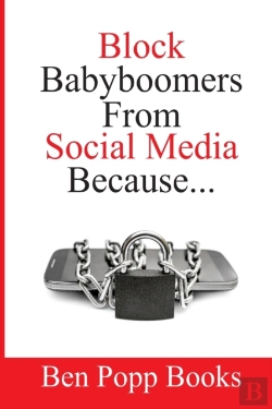 Bertrand.pt - Block Baby Boomers From Social Media Because...