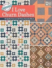 Block-Buster Quilts - I Love Churn Dashes