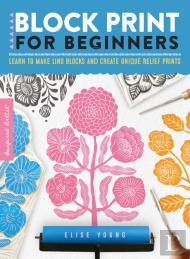 Block Print For Beginners