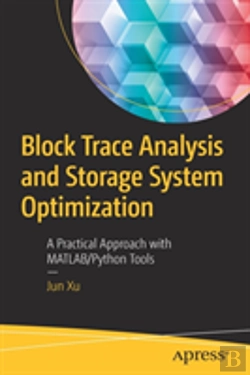 Bertrand.pt - Block Trace Analysis And Storage System Optimization