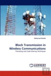 Block Transmission In Wireless Communications