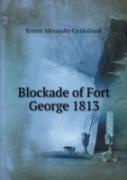 Blockade Of Fort George 1813