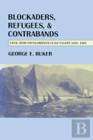 Blockaders, Refugees, And Contrabands