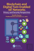 Blockchain And Digital Twin Enabled Iot Networks