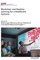 Blockchain And Machine Learning For E-Healthcare Systems