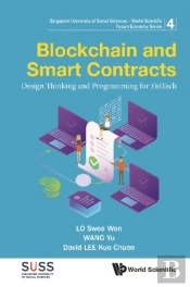 Blockchain And Smart Contracts: Design Thinking And Programming For Fintech