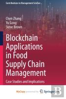 Blockchain Applications In Food Supply Chain Management