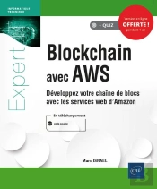 Blockchain Avec Aws - Developpez Votre Chaine De Blocs Avec Les Services Web D'Amazon