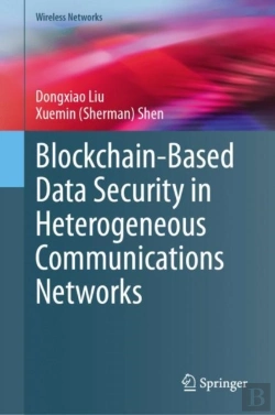 Bertrand.pt - Blockchain-Based Data Security In Heterogeneous Communications Networks