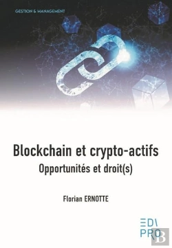 Bertrand.pt - Blockchain Et Crypto-Actifs : Opportunités Et Droit(S)