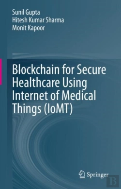 Bertrand.pt - Blockchain For Secure Healthcare Using Internet Of Medical Things (Iomt)