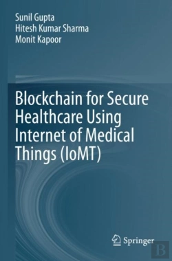 Bertrand.pt - Blockchain For Secure Healthcare Using Internet Of Medical Things (Iomt)