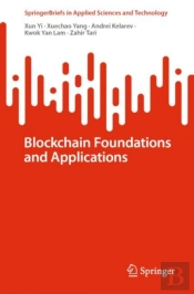 Blockchain Foundations And Applications