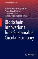 Blockchain Innovations For A Sustainable Circular Economy