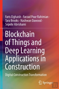 Bertrand.pt - Blockchain Of Things And Deep Learning Applications In Construction