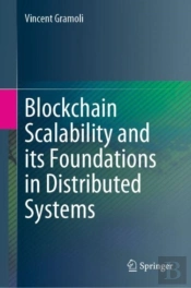 Blockchain Scalability And Its Foundations In Distributed Systems