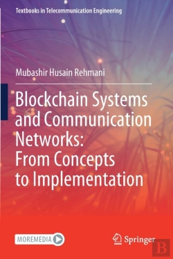 Bertrand.pt - Blockchain Systems And Communication Networks: From Concepts To Implementation