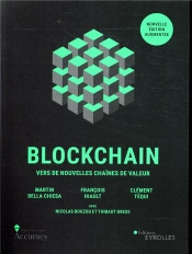 Blockchain ; Vers De Nouvelles Chaines De Valeur