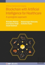 Blockchain With Artificial Intelligence For Healthcare