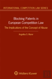 Blocking Patents In European Competition Law
