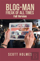 Blog-Man Freak Of All Times