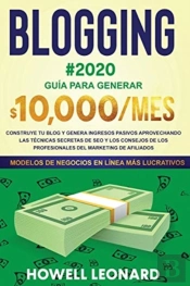 Blogging #2020 Guia Para Generar $10.000/Mes