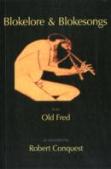 Blokelore And Blokesongs From Old Fred