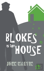 Blokes In The House