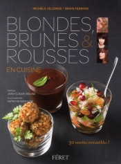 Blondes, Brunes Et Rousses En Cuisine