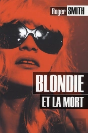 Blondie Et La Mort