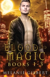 Blood And Magic Books 1-3