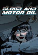 Blood And Motor Oil