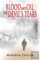 Blood And Oil; The Devil'S Tears The Russian Trilogy Book 3