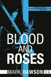 Blood And Roses